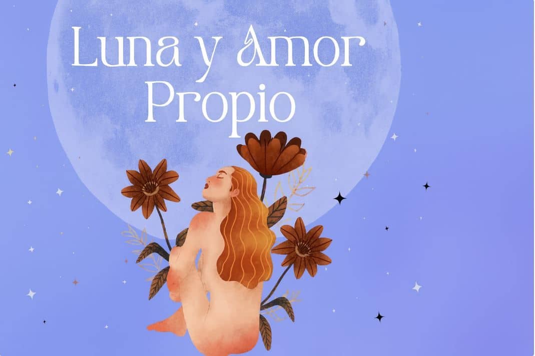 Luna y Amor Propio