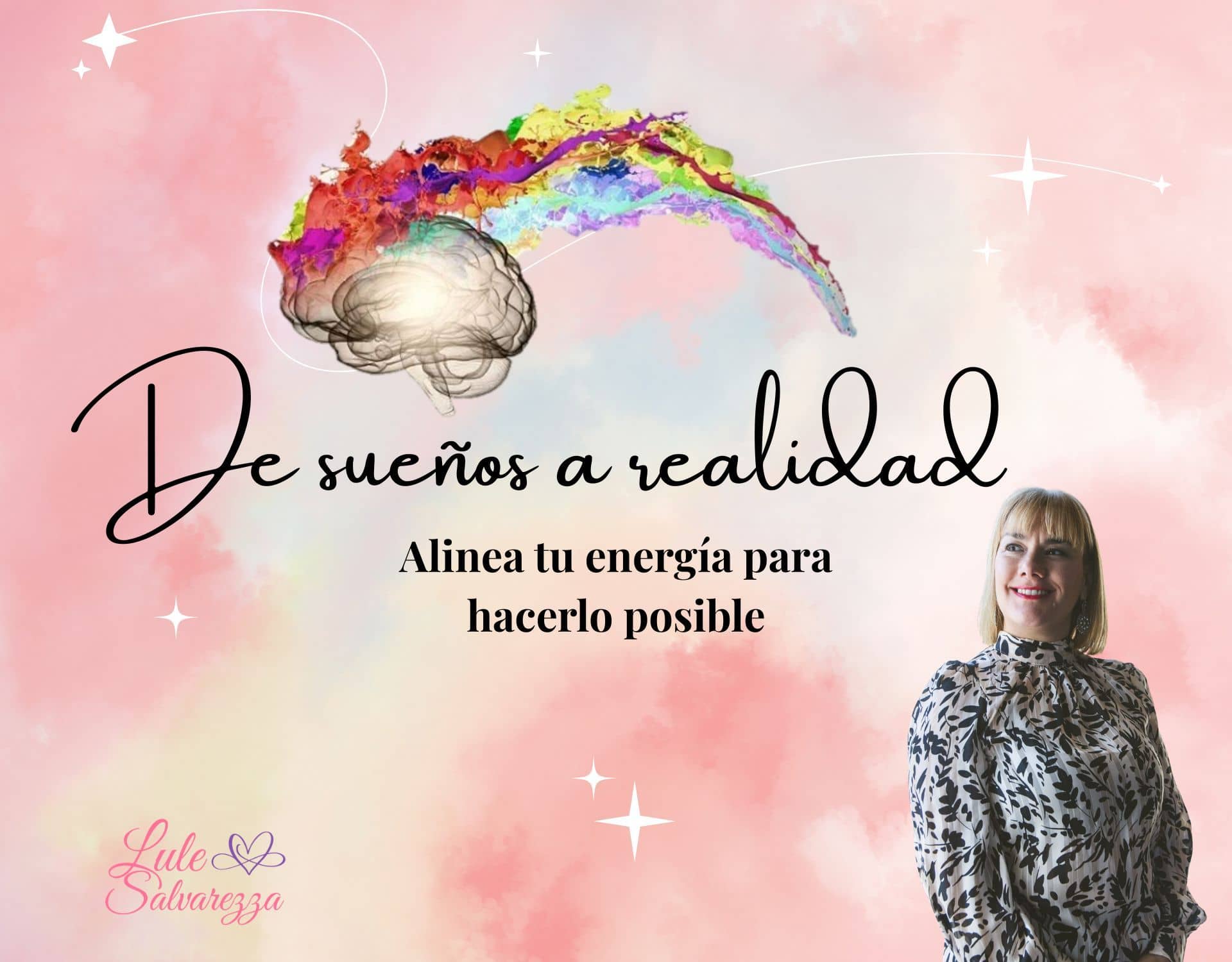 De sueños a realidad