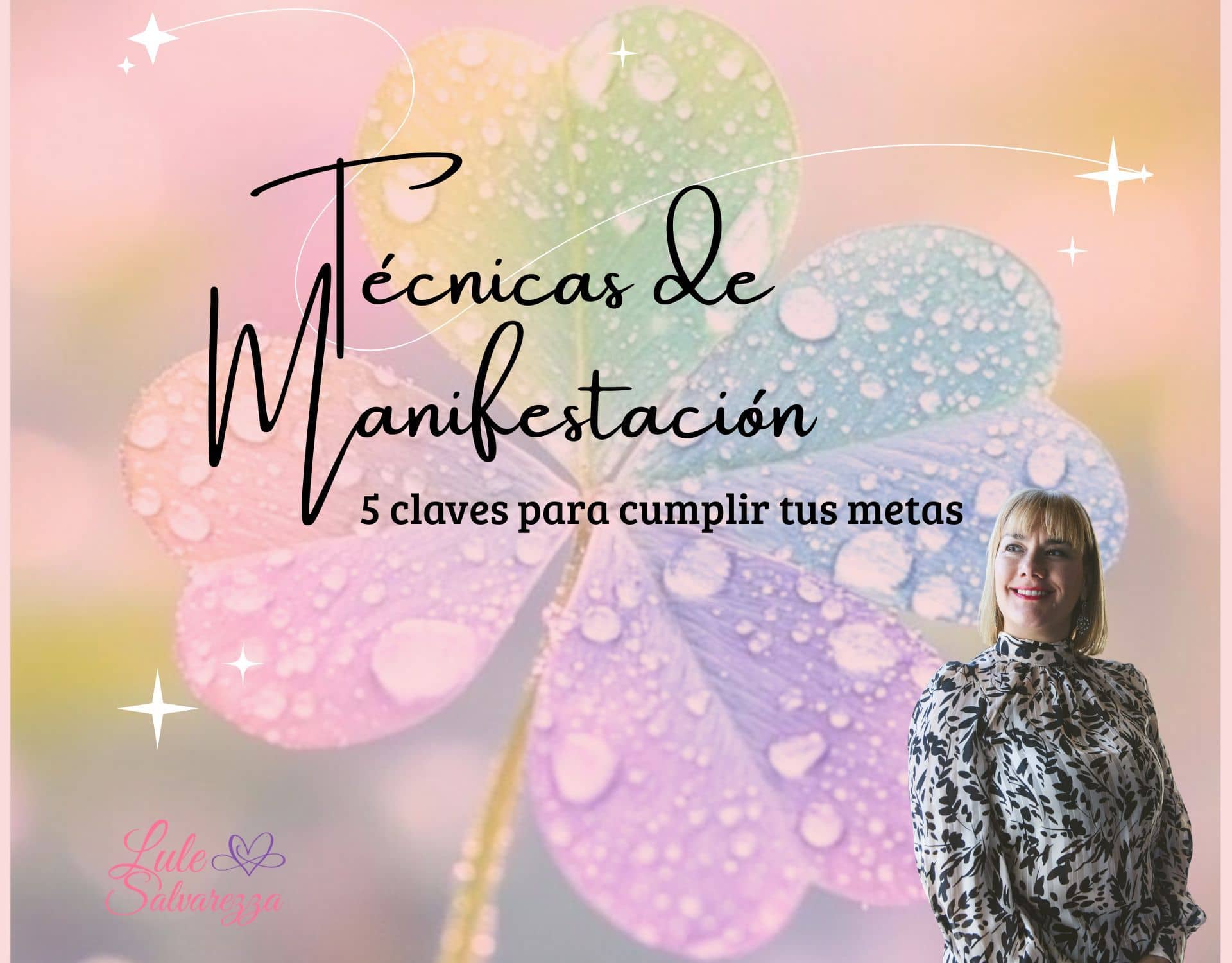 Técnicas de Manifestación