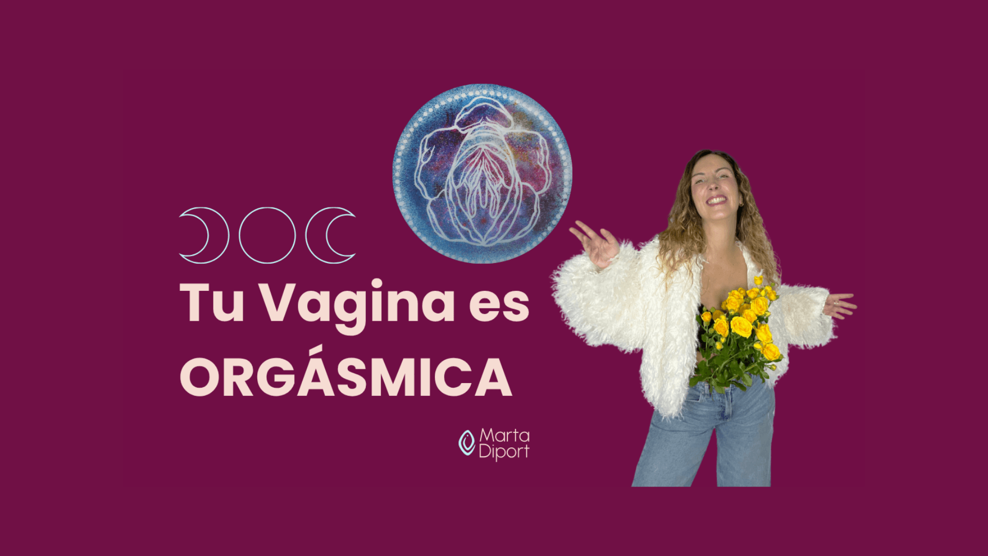 Tu vagina es orgásmica